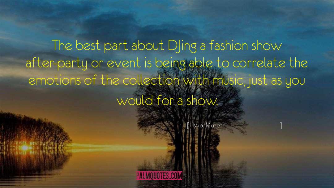 Fashion Show quotes by Mia Moretti