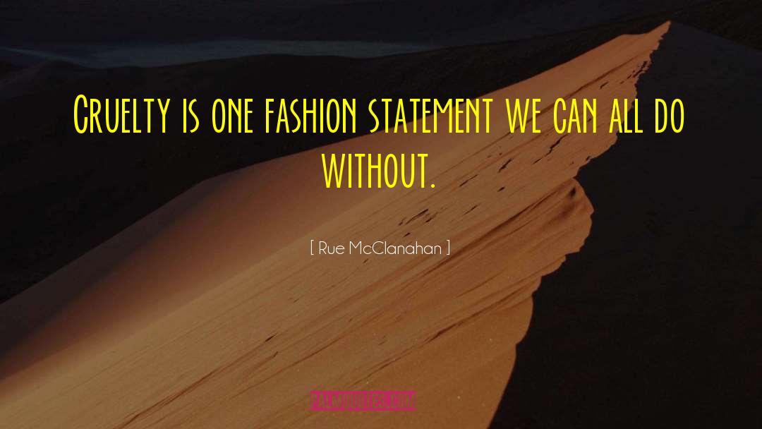 Fashion Statement quotes by Rue McClanahan