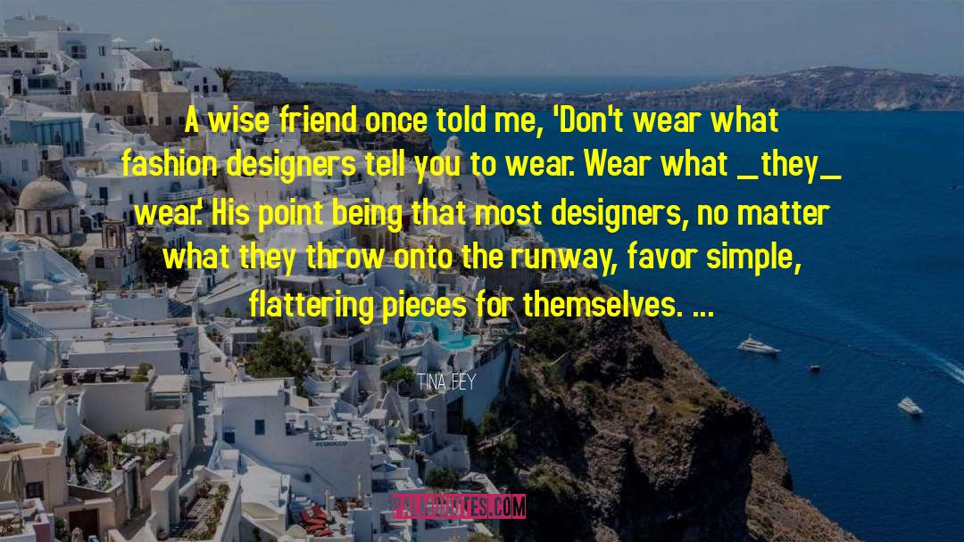 Fashion Style quotes by Tina Fey