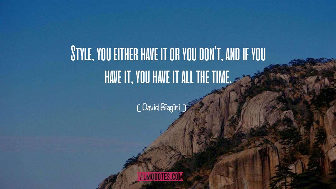 Fashion Style quotes by David Biagini