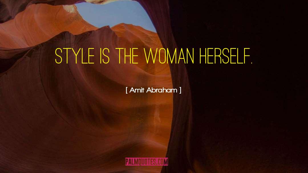 Fashion Style quotes by Amit Abraham