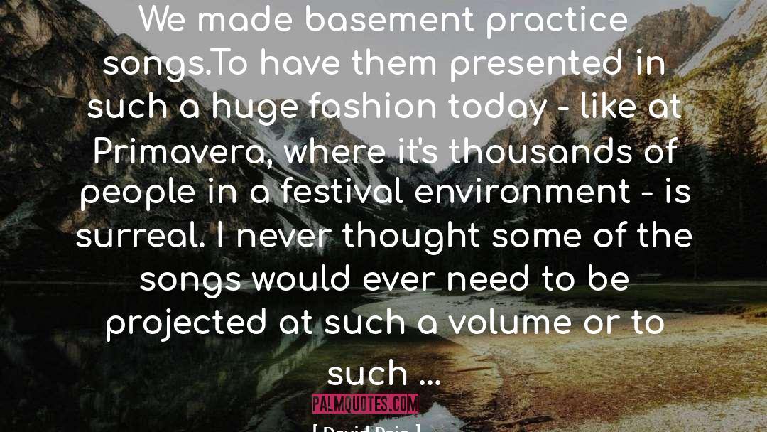 Fashion Today quotes by David Pajo