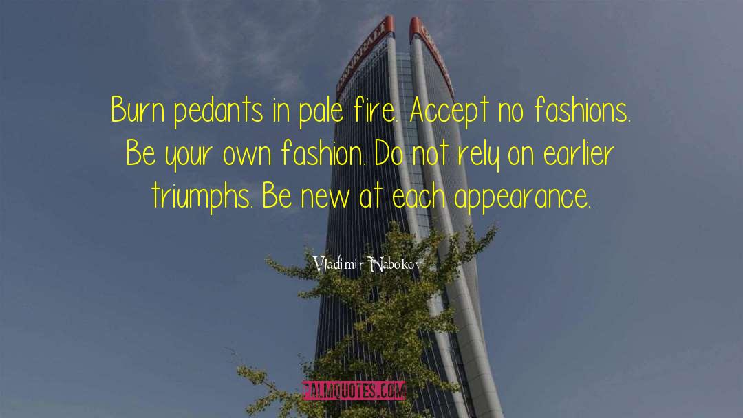 Fashion Victim quotes by Vladimir Nabokov