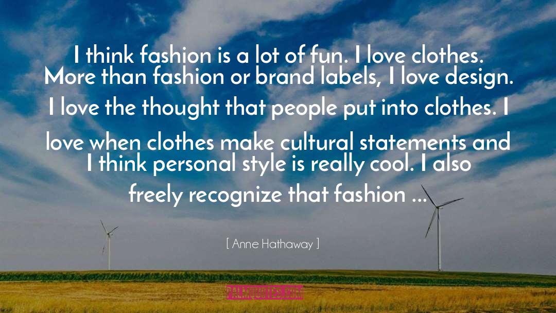 Fashion Victim quotes by Anne Hathaway