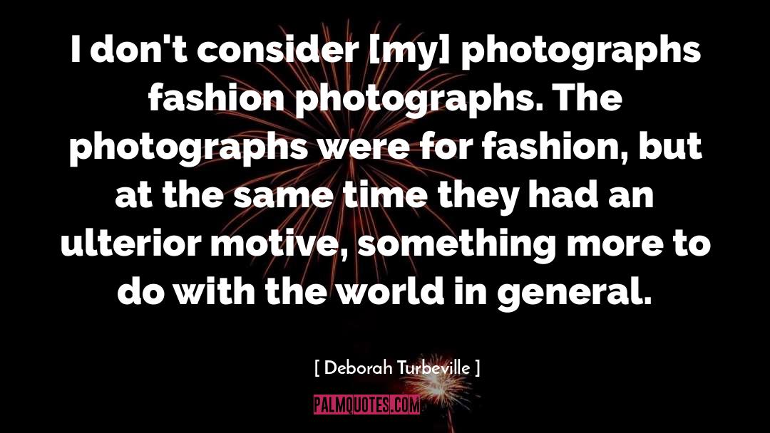 Fashion Week quotes by Deborah Turbeville