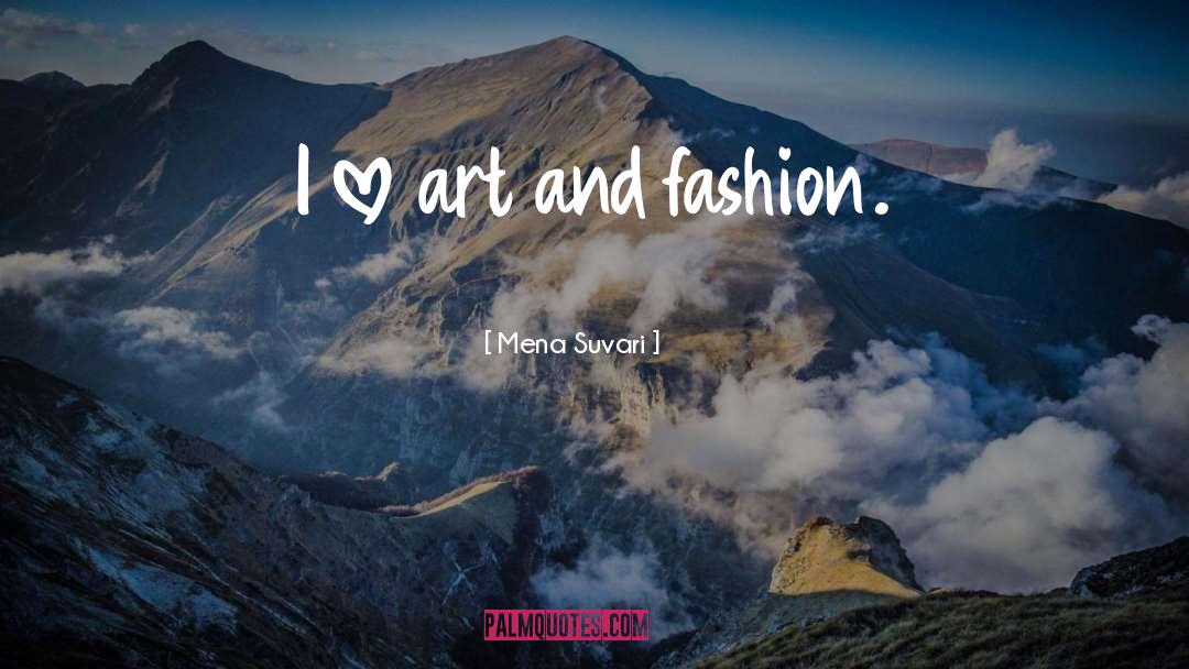 Fashion Week quotes by Mena Suvari
