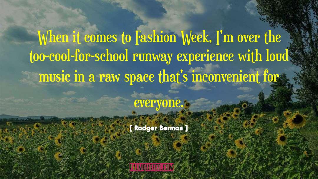 Fashion Week quotes by Rodger Berman