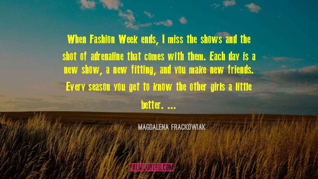 Fashion Week quotes by Magdalena Frackowiak