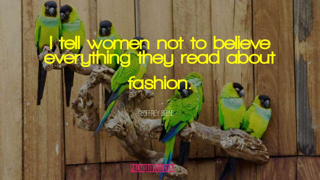 Fashion Women quotes by Geoffrey Beene