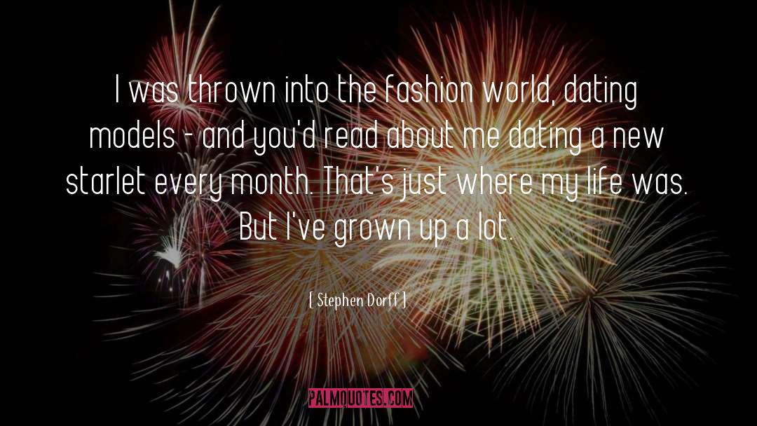 Fashion World quotes by Stephen Dorff