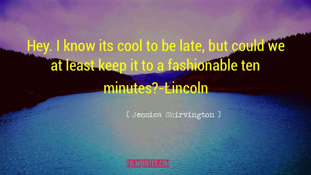 Fashionable quotes by Jessica Shirvington