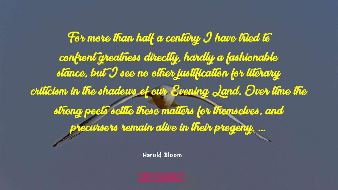 Fashionable quotes by Harold Bloom