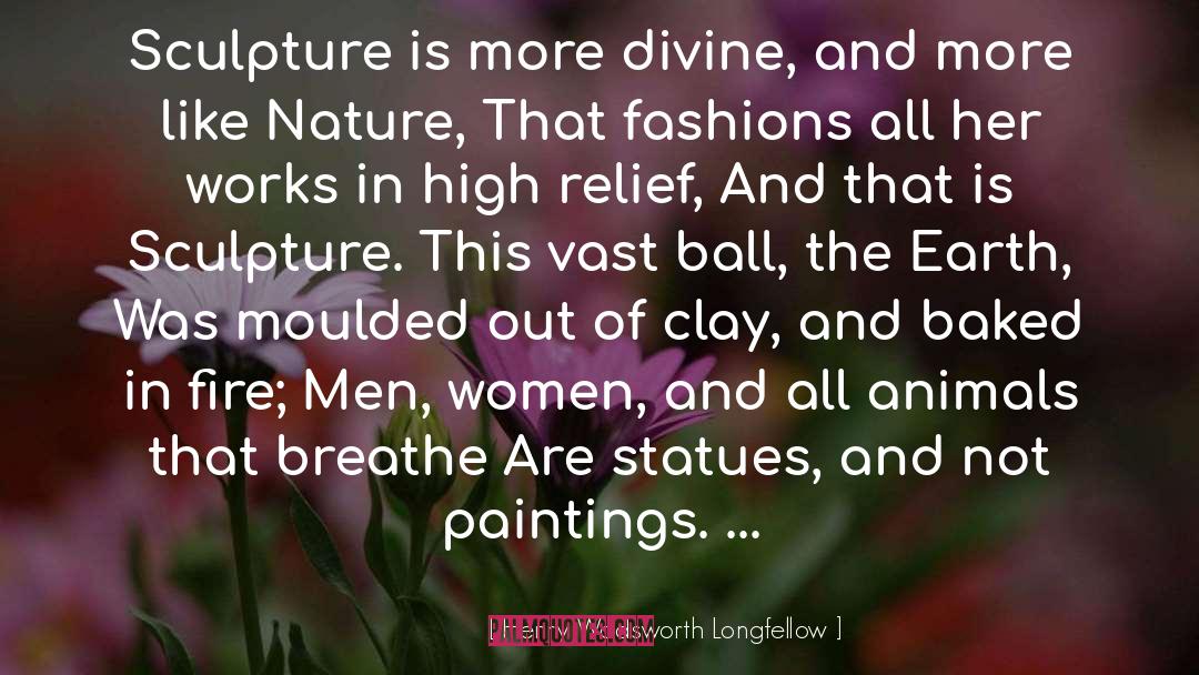 Fashions quotes by Henry Wadsworth Longfellow
