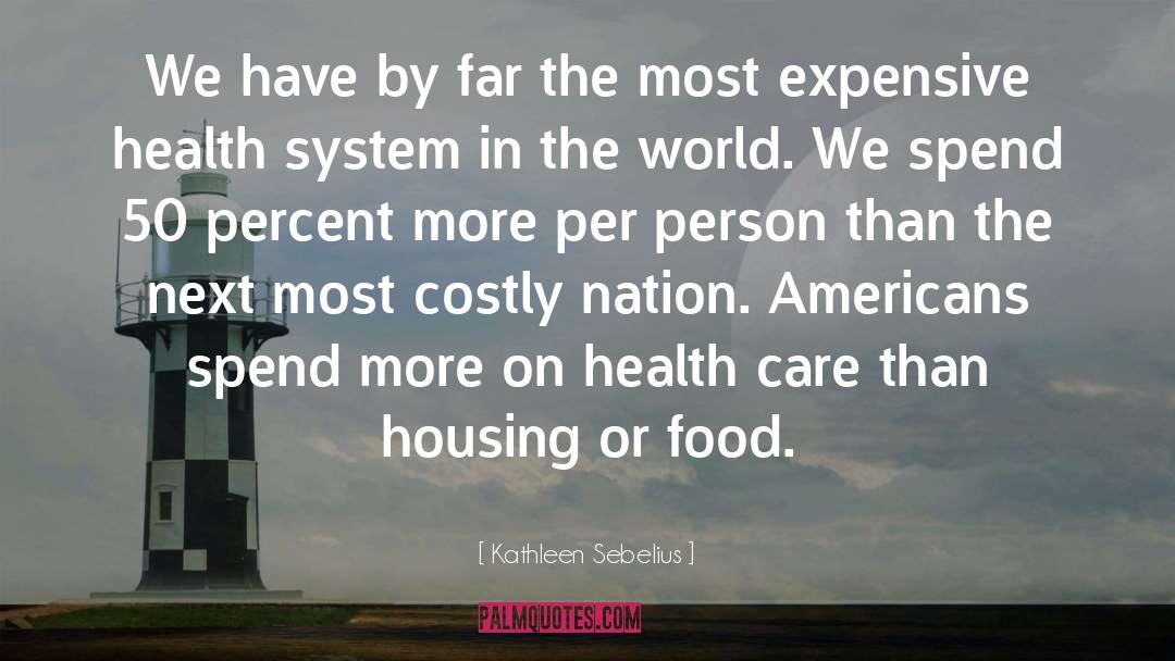 Fast Food Nation Memorable quotes by Kathleen Sebelius