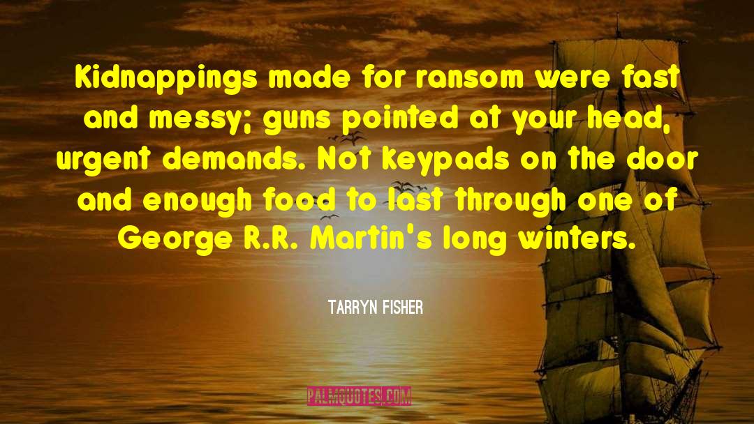 Fast Food Nation Memorable quotes by Tarryn Fisher