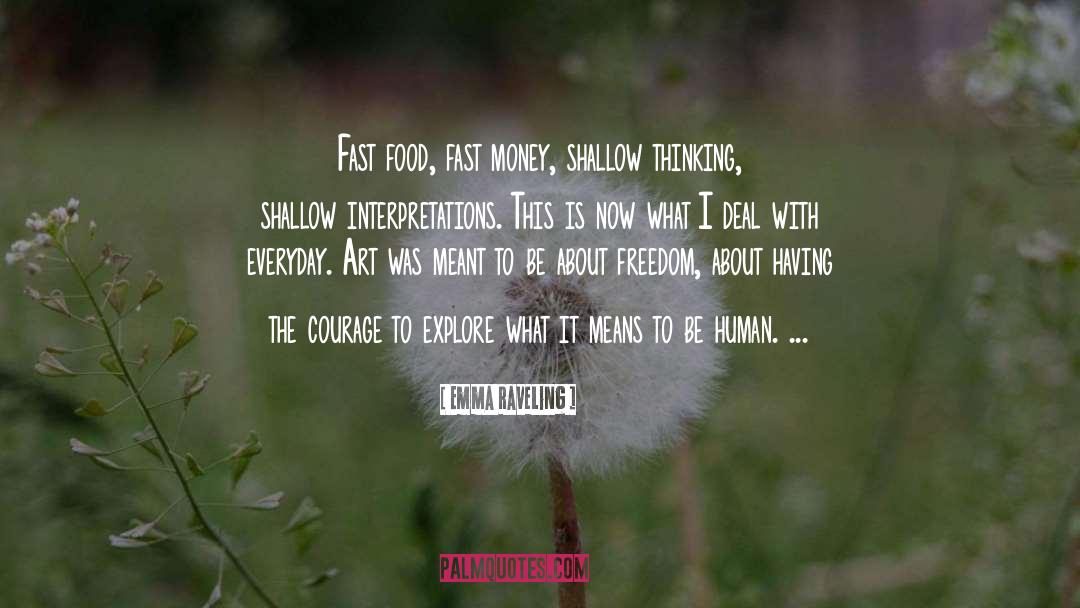 Fast Food quotes by Emma Raveling