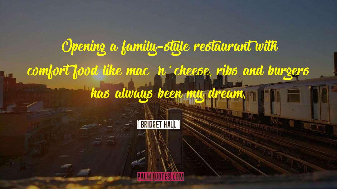Fast Food Restaurants quotes by Bridget Hall