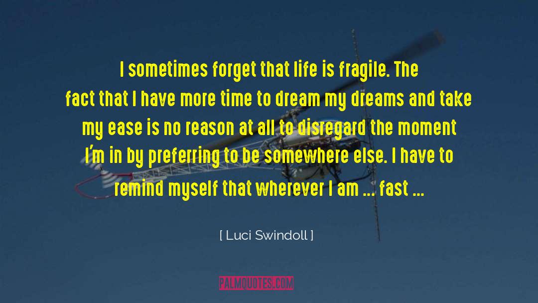 Fast Lane quotes by Luci Swindoll