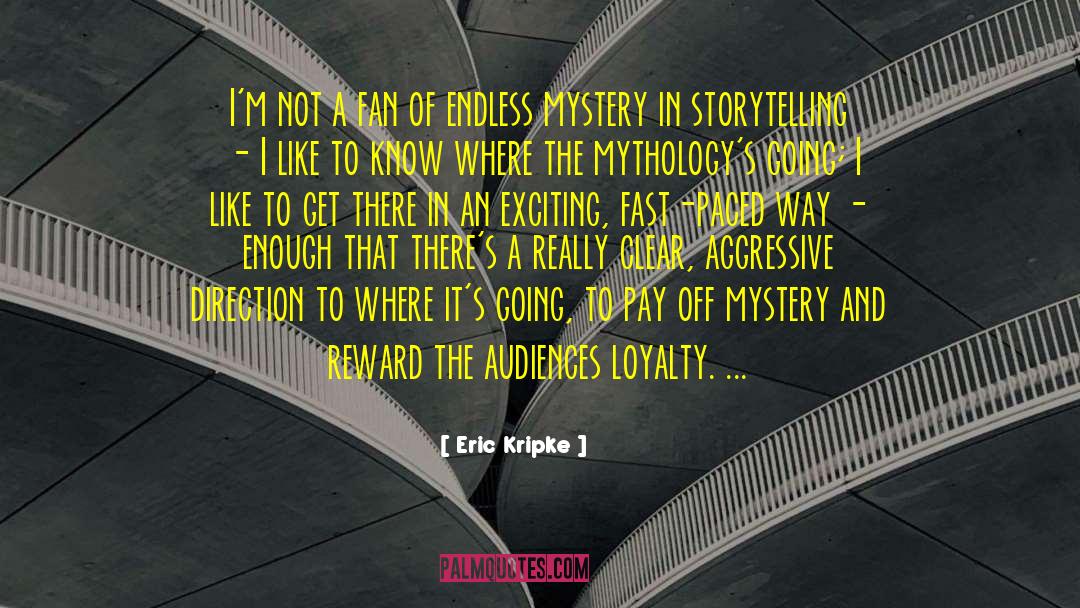 Fast Paced quotes by Eric Kripke