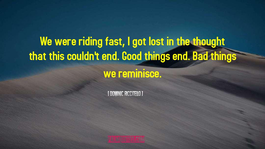 Fast Times quotes by Dominic Riccitello