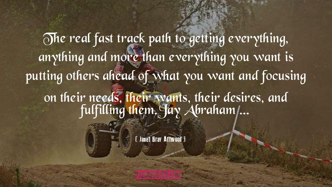 Fast Track quotes by Janet Bray Attwood