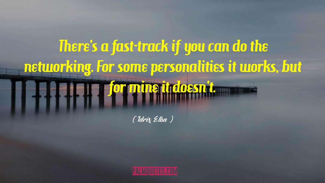 Fast Track quotes by Idris Elba