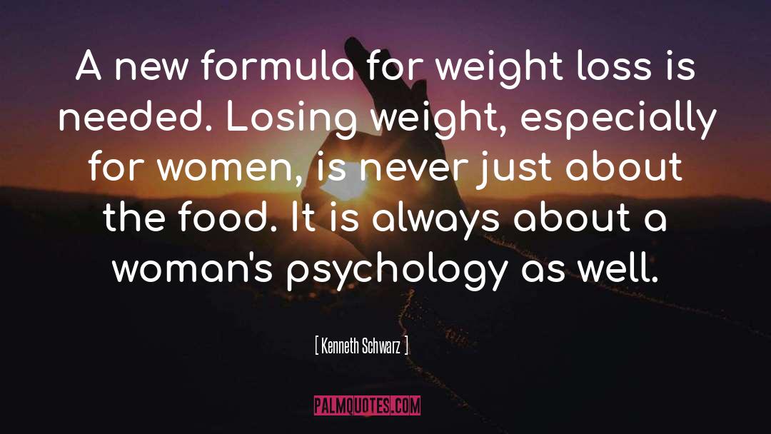 Fast Weight Loss quotes by Kenneth Schwarz