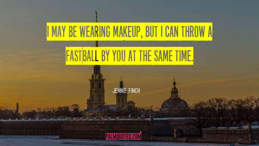 Fastball quotes by Jennie Finch