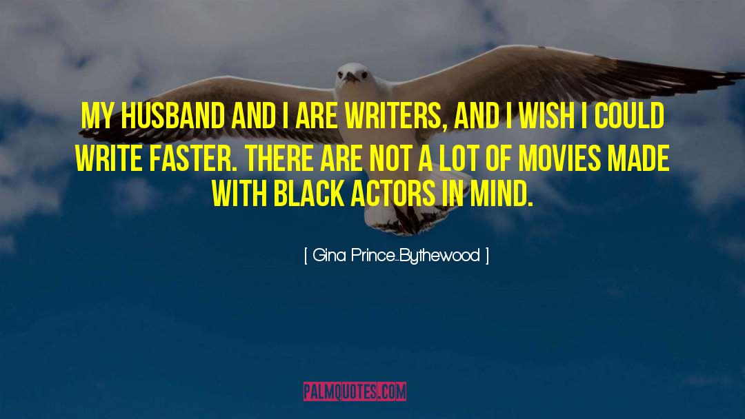 Faster Speed quotes by Gina Prince-Bythewood