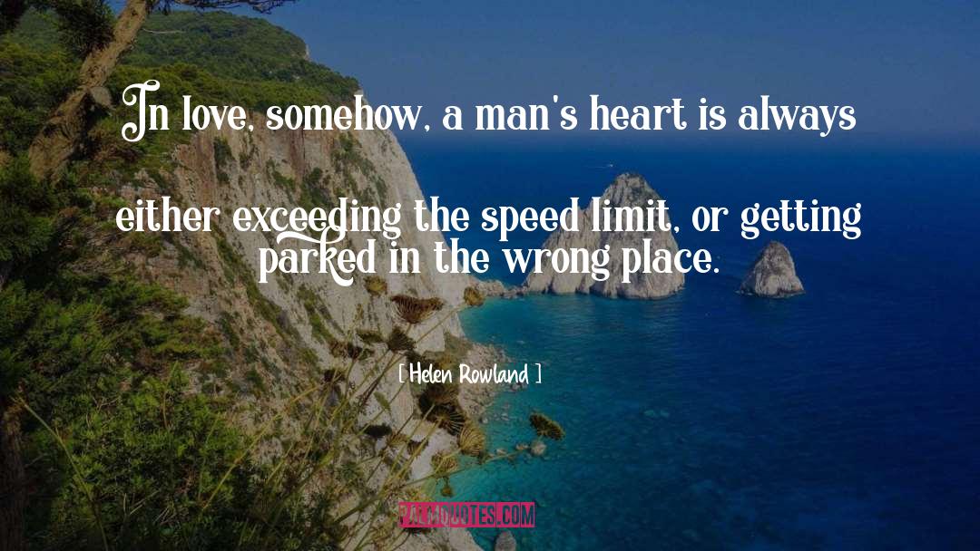 Fastest Speed quotes by Helen Rowland