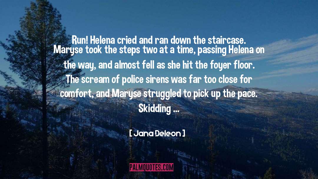 Fastest Speed quotes by Jana Deleon