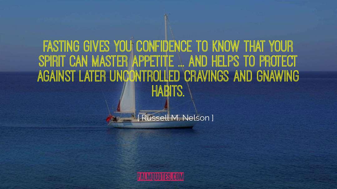 Fasting Mindset quotes by Russell M. Nelson