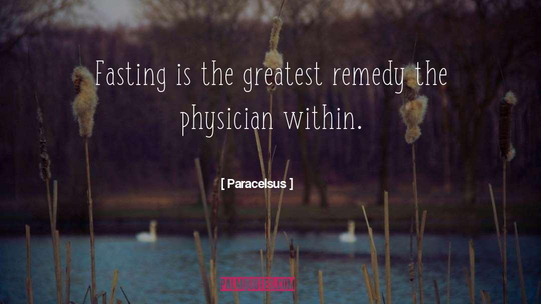 Fasting quotes by Paracelsus