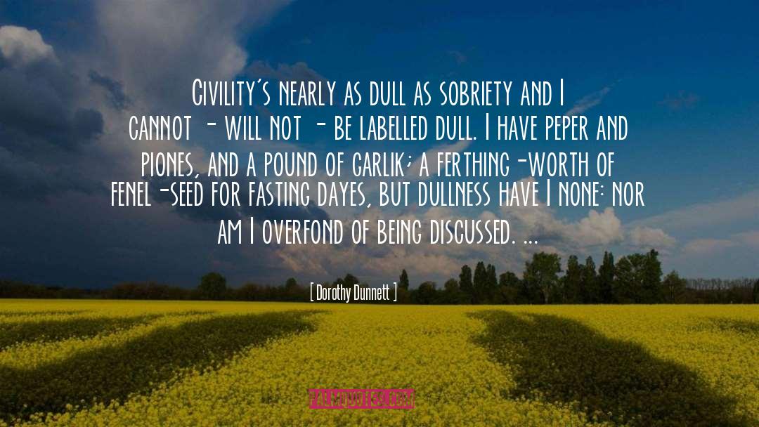 Fasting quotes by Dorothy Dunnett