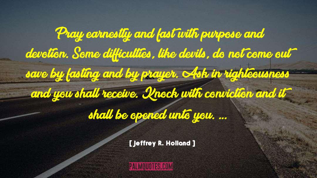 Fasting quotes by Jeffrey R. Holland