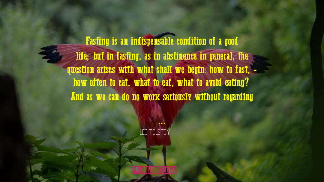 Fasting quotes by Leo Tolstoy