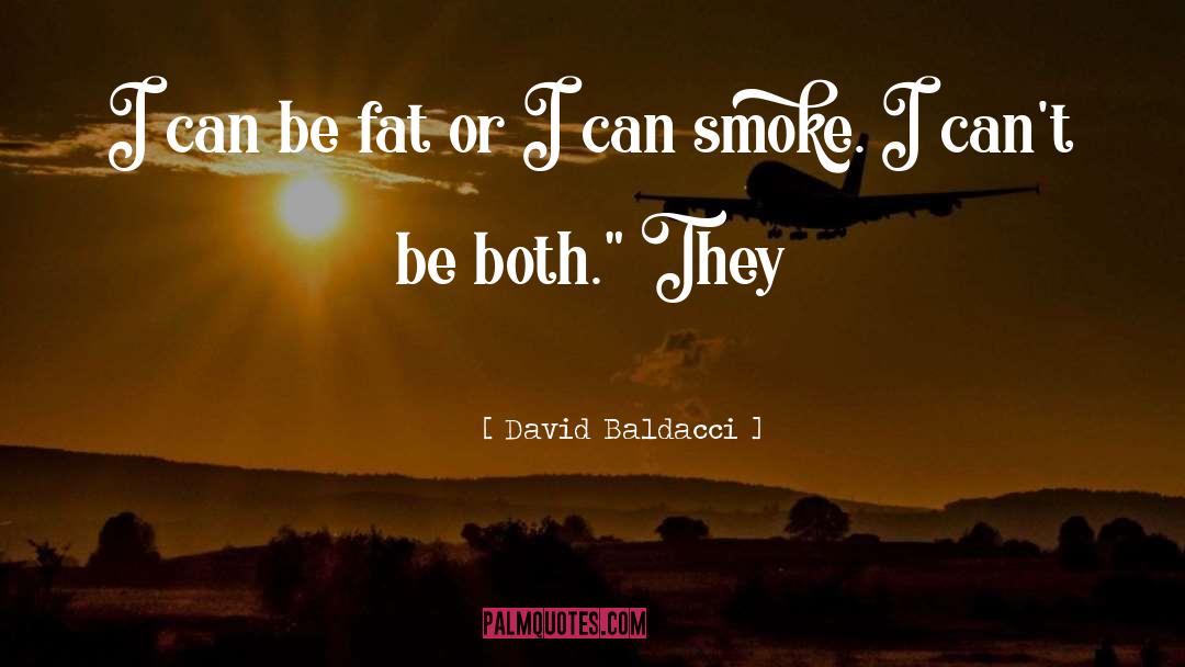 Fat Cats quotes by David Baldacci