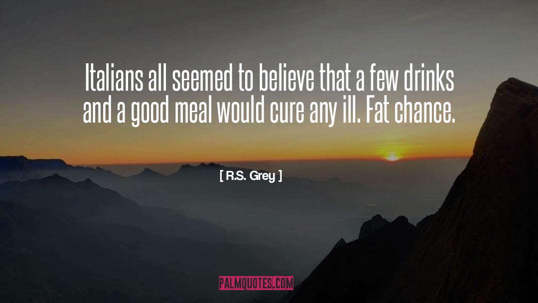 Fat Chance quotes by R.S. Grey