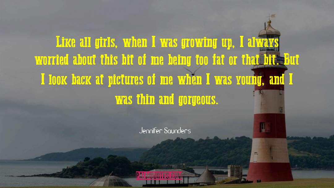 Fat Chicks quotes by Jennifer Saunders