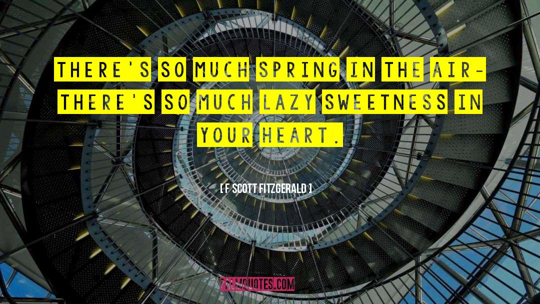 Fat Heart quotes by F Scott Fitzgerald