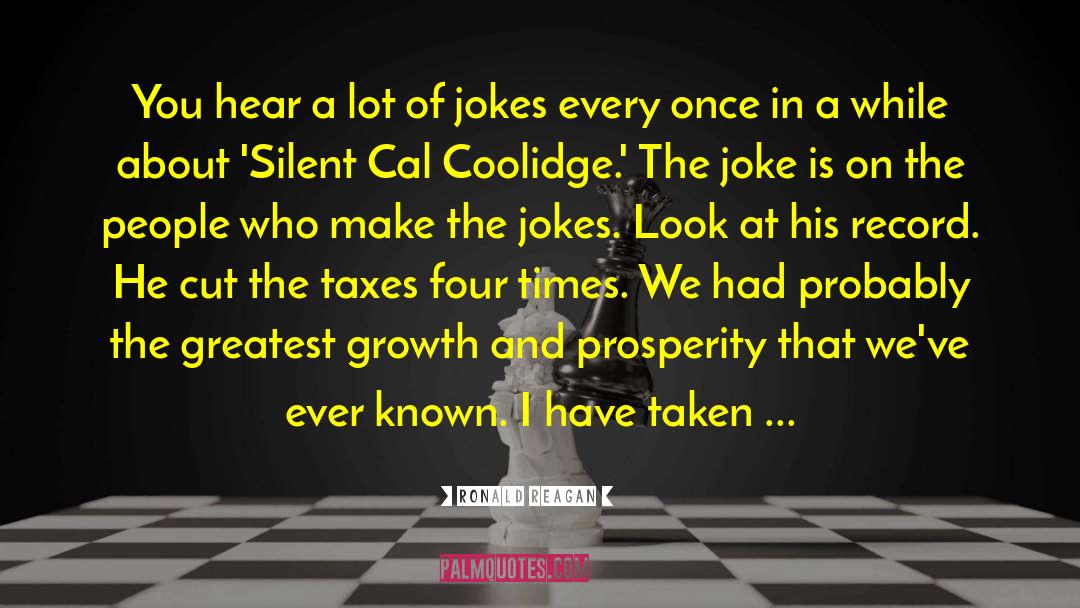 Fat Joke quotes by Ronald Reagan