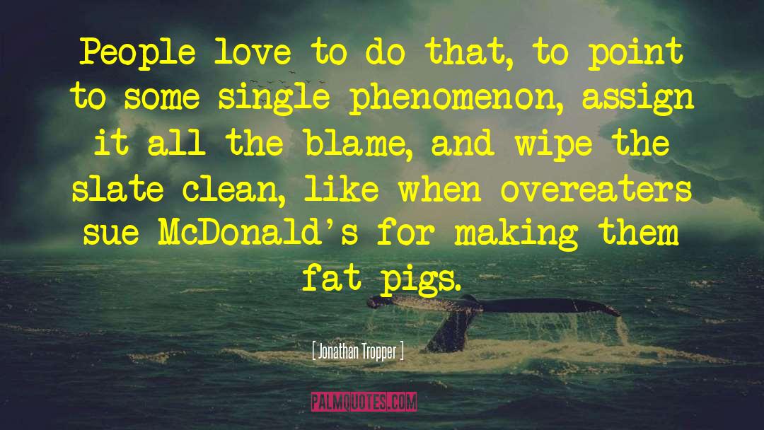Fat Liberation quotes by Jonathan Tropper