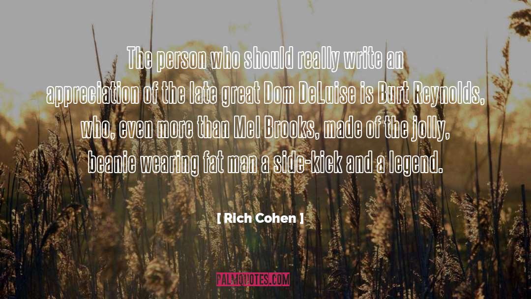 Fat Man quotes by Rich Cohen