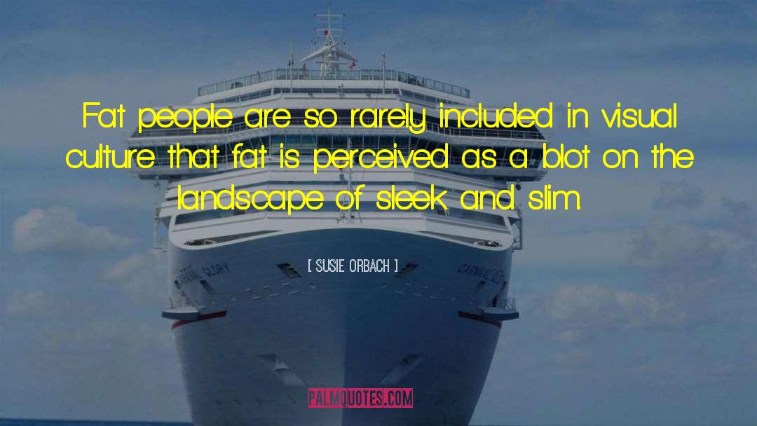 Fat People quotes by Susie Orbach