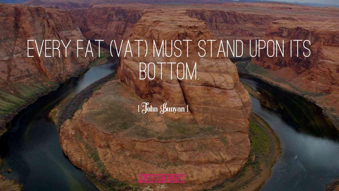 Fat Shaming quotes by John Bunyan