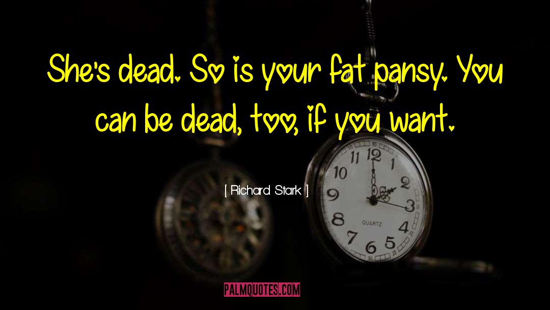 Fat Trel quotes by Richard Stark