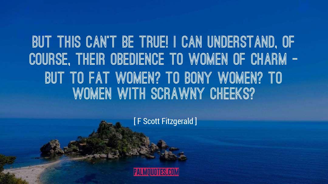 Fat Women quotes by F Scott Fitzgerald