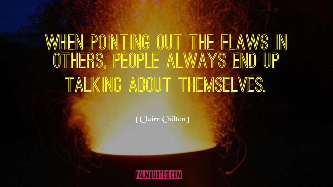 Fatal Flaws quotes by Claire Chilton