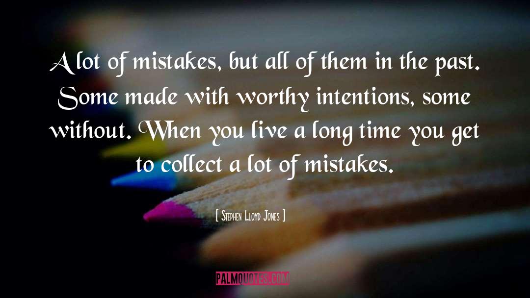 Fatal Mistakes quotes by Stephen Lloyd Jones