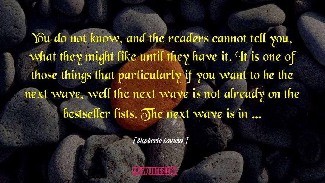Fatal Non Readers quotes by Stephanie Laurens